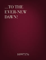 To The Ever-New Dawn! SATB choral sheet music cover
